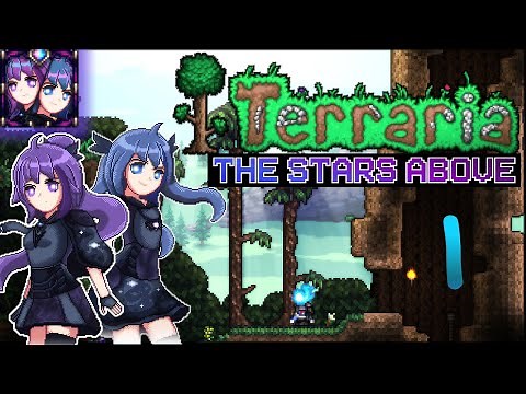 Terraria [Stars Above] Let's Play Episode 1: Completely Changing The Game!