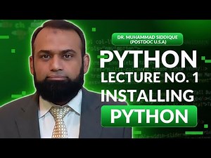 Lecture 1: How to Install Python on Windows | Quick & Professional Guide