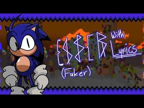FAKER with Lyrics ~ Vs. Sonic.EXE