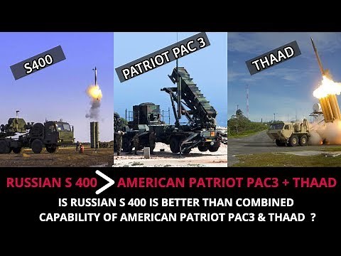 RUSSIAN S 400 vs AMERICAN PATRIOT PAC 3 & THAAD- UNBIASED ANALYSIS