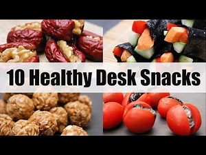 10 Healthy Desk Snacks for School or Work | Joanna Soh | Under 200Cals!
