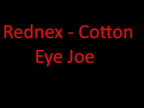 Rednex - Cotton Eye Joe lyrics + download
