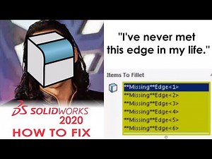Repair Missing Edges - SOLIDWORKS 2020 New Enhancement