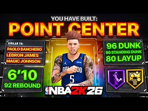 THE #1 POINT CENTER BUILD IN NBA 2K26!