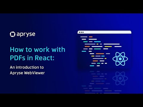 PDFs in React - Introduction - PDFTron WebViewer Series