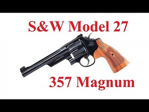 S&W model 27 Classic (A Word for Believers)