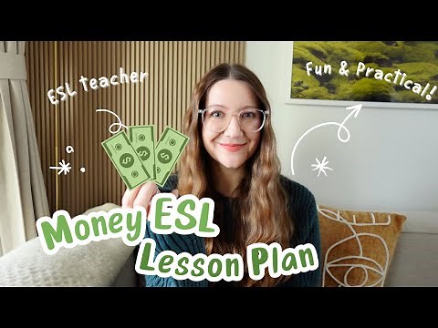 Talking about MONEY! Fun & Practical ESL Lesson Ideas