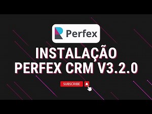 Como Instalar o Perfex CRM 3.2.0 Passo a Passo