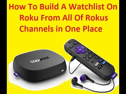 How To create a Watch List on your Roku