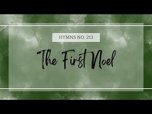 The First Noel | LDS Christmas Hymn Sing Along