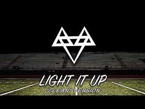 NEFFEX - Light It Up "clean version"
