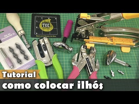 Como colocar ilhós | Scrapbook | Tutorial | PAP
