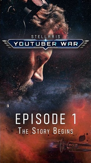 Episode 1 Official Teaser | Stellaris YouTuber War 2026
