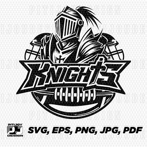Knights Football Svg Knight Football Svg Knights Football Png Knights Svg Knight Svg Knights Mascot Svg Cricut Svg Knights Logo Cricut Files - Etsy