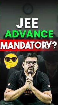Why JEE Advanced is MANDATORY FOR IIT ?🤔 #jee #jeeadvanced #iitroorkee #notification #eligibility