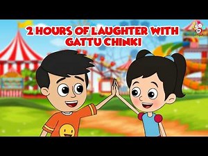 2 Hours of Laughter with Gattu Chinki | English Moral Stories | English Animated | English Cartoon
