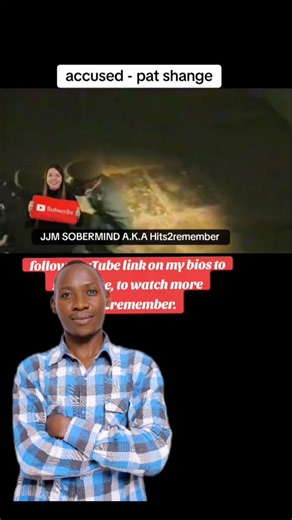 accused pat shange#hits2remember