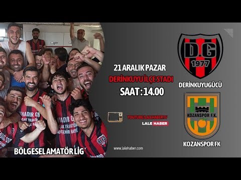 Derinkuyugücü:2 Kozanspor FK: 1 (Bölgesel Amatör Lig)