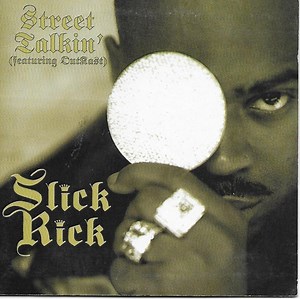 Slick Rick - Street Talkin'