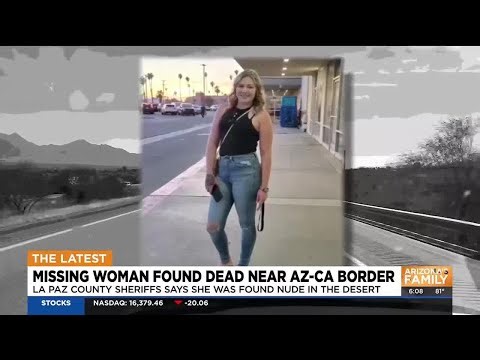 Missing woman found dead near Arizona-California border