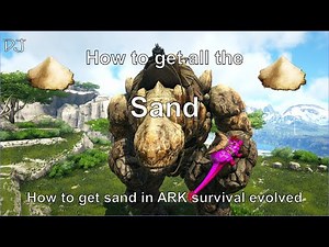How to get sand in ARK Survival Evolved