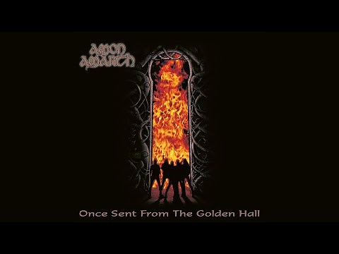 Amon Amarth - Once Sent from the Golden Hall (FULL ALBUM)
