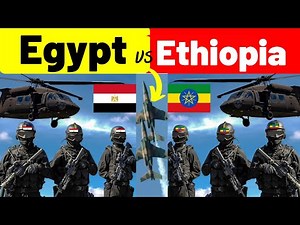 Egypt vs Ethiopia Military Power Comparison 2021 || Ethiopia vs Egypt || Military Power Rank 2021