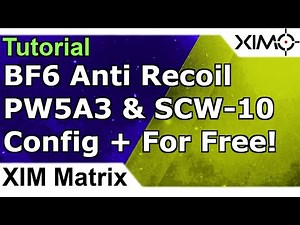 XIM Matrix - BF6 Anti Recoil Pack SCW 10 & PW5A3 For Free - MnK & Controller Config