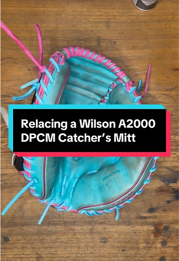 Relacing a Wilson A2000 DPCM Catcher's Mitt