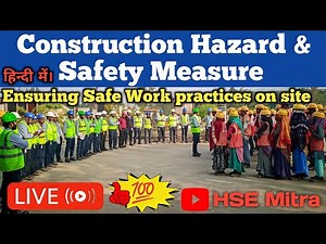 Construction Site Hazards, Risks & Control Measures Explained | Safety Live Session