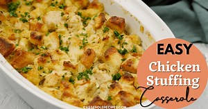 Chicken Stuffing Casserole