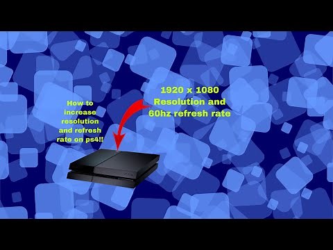 How to Increase your Ps4 Refresh Rate and Resolution and get more fluent animations!