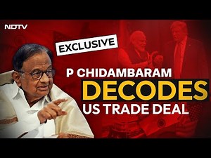 P Chidambaram Interview On India-US Trade Talks: "Only Joint Statement, Not Trade Agreement"