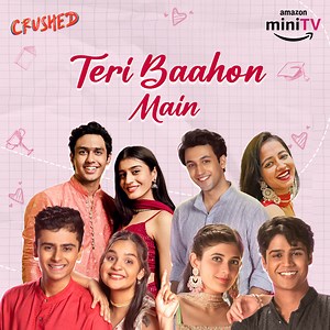 25 reactions | romance ke mahaul mein, iss pyaare song pe vibe karne ready ho?  sit back aur pyaar-bhari moments ko relive karo with this romantic song 'Teri Baahon Mein' from our show #Crushed streaming on Amazon miniTV jo hai aapke Amazon shopping app par bilkul FREE!  yeh gaana aapko kaisa laga humein batao comments.  #CrushedOnAmazonminiTV #CrushedS4 | Amazon MX Player | Facebook