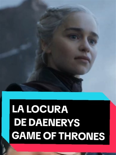 LA LOCURA DE DAENERYS #suppergeeks #series #gameofthrones