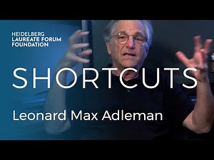 HLFF Shortcuts: Leonard Max Adleman