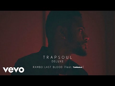 Bryson Tiller - Rambo (Last Blood) (Visualizer) ft. The Weeknd
