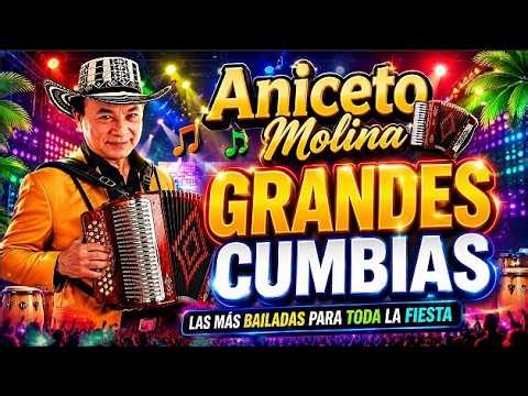 Aniceto Molina - 10 Éxitos Inmortales (Disco Completo) 🌴 Cumbias Legendarias Del Tigre Sabanero