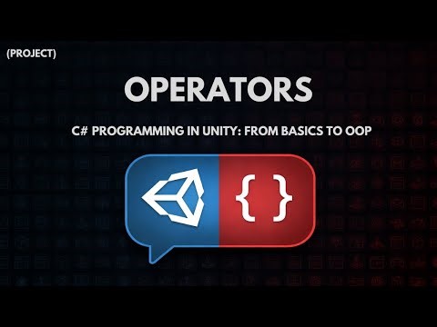 C# Programming in Unity: From Basics to OOP - Operators- Project