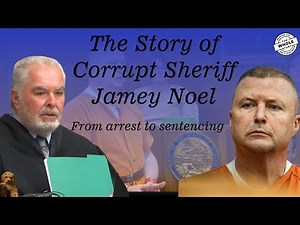 Disgraced Indiana Sheriff Jamey Noel | The Whole Story of Greed & Corruption