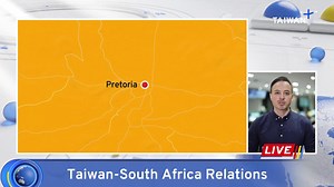South Africa Open to Discussion on Moving Taiwan's Unofficial Embassy - TaiwanPlus News