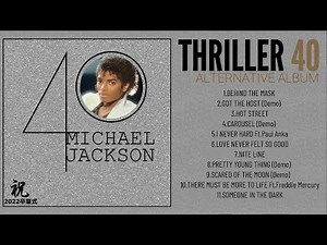Michael Jackson - THRILLER 40 - Alternative Album