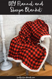 Make a Warm and Cozy DIY Flannel and Sherpa Blanket