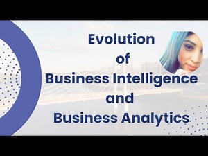Lecture - 4 | Evolution of Business Intelligence and Business Analytics