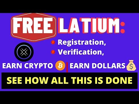Free Latium Registration, Verification | Earn Crypto | Earn Dollars | see how it's done in 2022