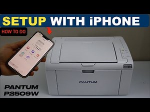 Pantum P2509W Wireless Setup Using iPhone !