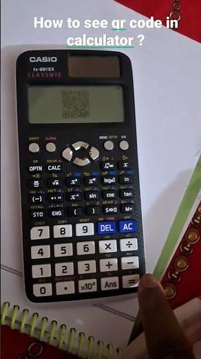 How to see qr code in calculator||casio||casio fx-991ex|| calculator. #calculator #math #tics #scien