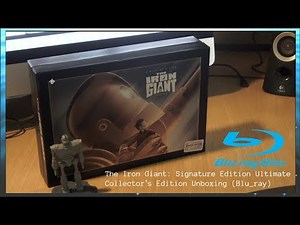 Unboxing The Iron Giant: Signature Edition Ultimate Collector’s Edition (Blu-Ray)