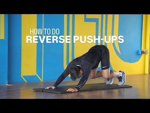 How To Do: REVERSE PUSH-UPS