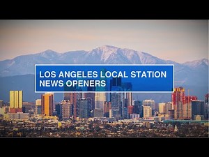 News Opens - Los Angeles Local Stations News Opener